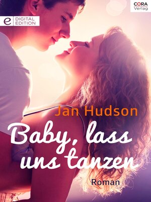 cover image of Baby, lass uns tanzen